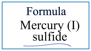 How to Write the Formula for Mercury I sulfide [upl. by Alexei]