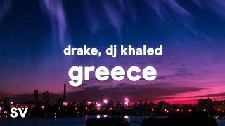 DJ Khaled ft Drake  GREECE Lyrics [upl. by Allyson]