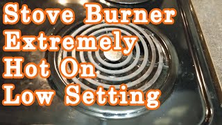 Electric Stove Burner Gets Red Hot On Low Setting [upl. by Lauraine637]