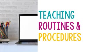 Teaching Routines and Procedures [upl. by Anihs]