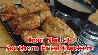 Iron Skillet Southern Fried Chicken  The Hillbilly Kitchen [upl. by Anuahsar]