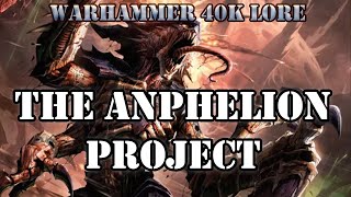 The Anphelion Project Warhammer 40k Lore [upl. by Emilia295]