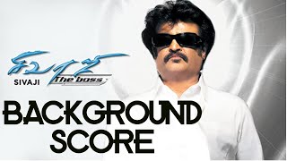 Sivaji  The Boss BGM  ARRahman  Background Score  Superstar Rajnikanth  Shankar  AVM [upl. by Bain]