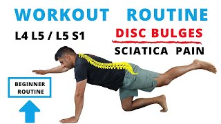 Workout routine for L4 L5  L5 S1 Disc bulges and Sciatica Pain Beginner [upl. by Fanchie]