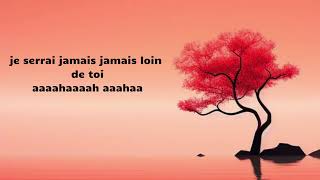 LAAM  Jamais Loin De Toi Paroles [upl. by Solrac]