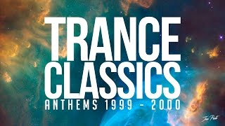 Trance Classics Mix Anthems 19992000 [upl. by Henning465]