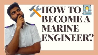 2020 How To Become A Marine Engineer [upl. by Christos]