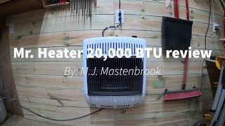 Mr Heater 20000 btu heater review 8 [upl. by Koralle]