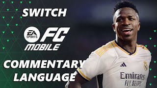 How To Switch Commentary Language In FC 24 Mobile [upl. by Eyla432]