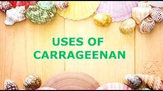 Carrageenan and its Applications [upl. by Fe541]