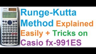 Runge Kutta Method Easily Explained  Trick on Casio fx991ES Calculator [upl. by Kacerek515]