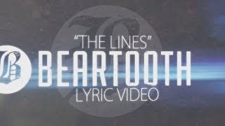 Beartooth  The Lines  Lyric Video HD [upl. by Anniroc]