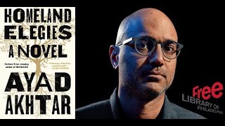 Ayad Akhtar  Homeland Elegies [upl. by Viguerie]