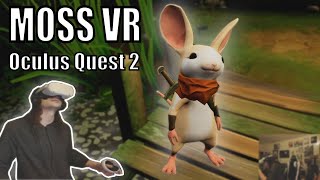 Moss VR on Oculus Quest 2 is a Grand Adventure  Virtual Desktop [upl. by Aldos]