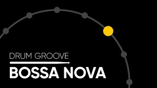 Bossa Nova Hihat  Drum Groove [upl. by Rawlinson]