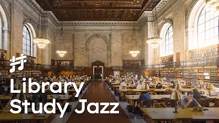 Study Jazz  Relaxing Piano Jazz for Study Work Reading in Library ASMR [upl. by Doll]