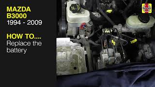 Mazda B3000 1994  2009  Replace the battery [upl. by Glenden579]