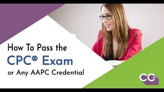 How to Pass the CPC® Exam or Any AAPC Certification [upl. by Dobson]