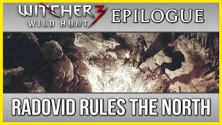 Witcher 3 Ending Epilogue ► Radovid Defeats Emhyr Witch Hunts Kill All Nonhumans [upl. by Nesaj477]