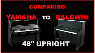 Yamaha U1 Compared to Baldwin BP1  Side BY Side [upl. by Eetnuahs]