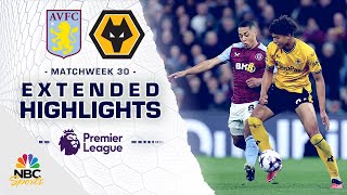 Aston Villa v Wolves  PREMIER LEAGUE HIGHLIGHTS  3302024  NBC Sports [upl. by Rog]