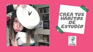 CÓMO CREAR HÁBITOS DE ESTUDIO  pautas y estrategias [upl. by Ambrosia]