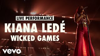 Kiana Ledé  Wicked Games Live  Vevo LIFT Live Sessions [upl. by Meelas]