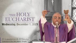 The Holy Eucharist – Wednesday December 1  Archdiocese of Bombay [upl. by Nidya]