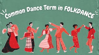 24 Common Dance Term in Folkdance  Philippines FolkDance [upl. by Legnaesoj]