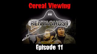 Cereal Viewing Episode 11 Rentaghost [upl. by Eveneg]