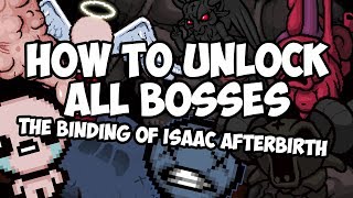 How To Unlock Every Boss In The Binding Of Isaac Afterbirth [upl. by Clayberg]