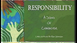 Responsibility  Character Trait Song For Kids [upl. by Fabri253]