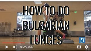 How to do Bulgarian Lunges [upl. by Adnorahs]