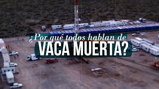 ¿Por qué es tan importante Vaca Muerta [upl. by Nonarb]