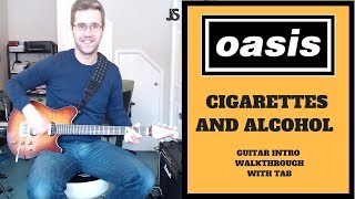 Oasis  Cigarettes and Alcohol guitar lesson [upl. by Ecnerol]