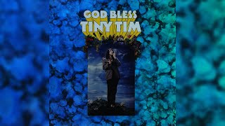 Tiny Tim  Livin In the Sunlight Lovin In the Moon Light Official Audio [upl. by Adal53]