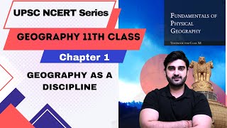 NCERT Geography  Class 11 Chapter 1  GEOGRAPHY AS A DISCIPLINE  Sumit Rathi [upl. by Tia384]