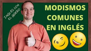 31 EXPRESIONES IDIOMÁTICAS EN INGLÉS modismos comunes [upl. by Jeralee]