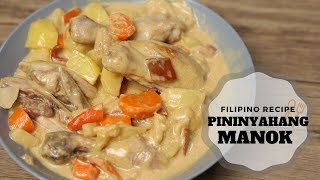 Pininyahang Manok  Chicken Recipe Filipino Food [upl. by Rehptosirhc122]