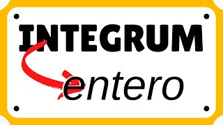 INTEGRUM › «entero» EVOLUCIÓN LATÍN › español [upl. by Egin611]