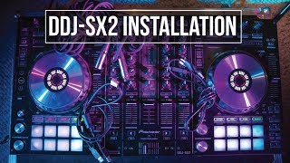 Pioneer DDJ SX2 INSTALLATION Set up Tutorial [upl. by Eidnew335]