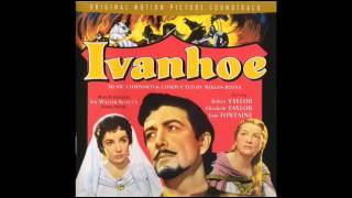 Ivanhoe  Soundtrack Suite Miklós Rózsa [upl. by Lachish524]