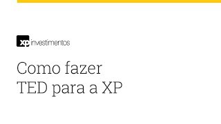 Saiba como fazer TED para a XP [upl. by Dnomzed776]