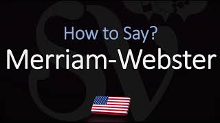 How to Pronounce Merriam Webster CORRECTLY [upl. by Eilhsa]