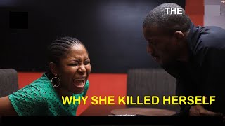 WHY SHE KILLED HERSELF [upl. by Tichonn]