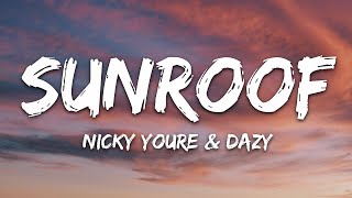 Nicky Youre dazy  Sunroof 2021  1 HOUR  LYRICS  LOOP [upl. by Boot]