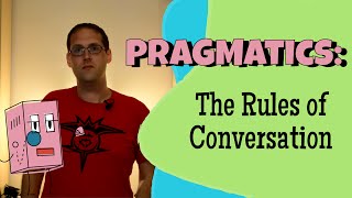 Pragmatics and Gricean Maxims [upl. by Drawdesemaj]