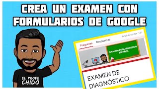 COMO CREAR UN EXAMEN CON FORMULARIOS DE GOOGLE [upl. by Bromleigh]