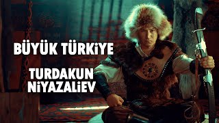 Büyük TurkiyeTurdakun Niyazaliev Аltyazı var quotУлуу Түркияquot Турдакун Ниязалиев الكليب عن تركيا [upl. by Llen]