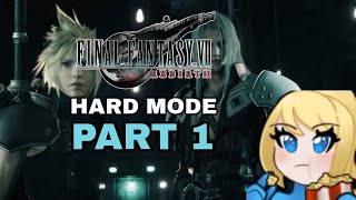 Back At It Again At Nibelheim FF7 Rebirth HARD MODE Part 1 [upl. by Siwel]